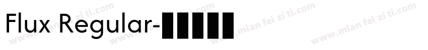 Flux Regular字体转换